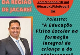 Diretoria de Jacareí organiza palestra e bate-papo online sobre a importância da Educação Física na formação de crianças e adolescentes