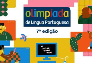 Inscrições abertas para a 7ª edição da Olimpíada de Língua Portuguesa